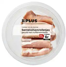 PLUS PLUS Serranoham truffelroomkaas rolletjes aanbieding