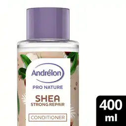 PLUS Andrélon Pro nature conditioner shea SOS repair aanbieding