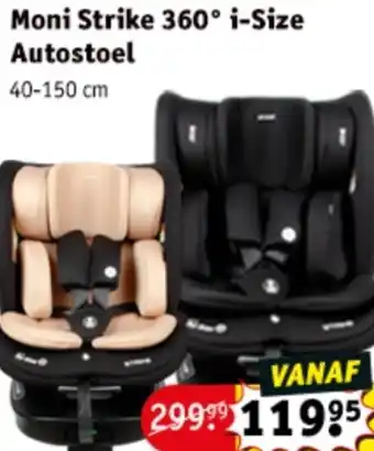 Kruidvat Moni Strike 360° i-Size Autostoel aanbieding