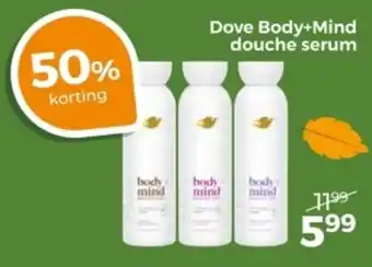 Trekpleister Dove Body+Mind douche serum aanbieding