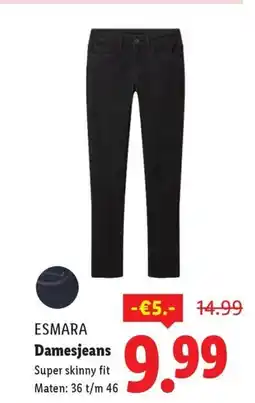 Lidl Esmara Damesjeans Super skinny fit aanbieding