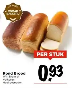 Vomar Voordeelmarkt Rond Brood aanbieding