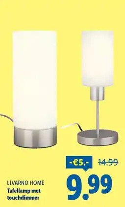 Lidl Livarno home Tafellamp met touchdimmer aanbieding