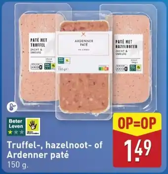 ALDI Truffel-, hazelnoot- of Ardenner paté aanbieding
