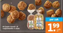 Albert Heijn AH Super muesli- of rozijnenbollen aanbieding
