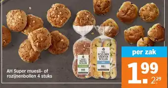 Albert Heijn AH Super muesli- of rozijnenbollen aanbieding
