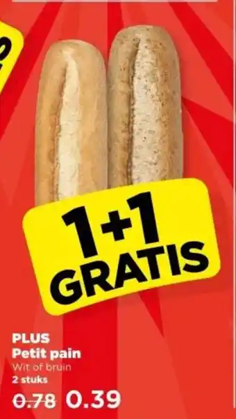 PLUS Plus Petit Pain aanbieding