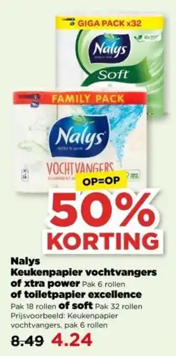 PLUS Nalys Keukenpapier vochtvangers of xtra power of toiletpapier excellence of soft aanbieding