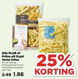 PLUS Alle Plus of Frites uit Zuyd Verse Frites aanbieding