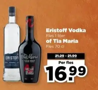 PLUS Eristoff Vodka of Tia Maria aanbieding