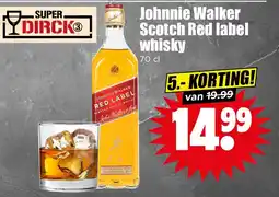 Dirk Johnnie Walker Scotch Red label whisky aanbieding