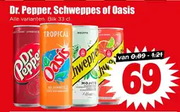 Dirk Dr. Pepper, Schweppes of Oasis aanbieding