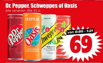 Dirk Dr. Pepper, Schweppes of Oasis aanbieding