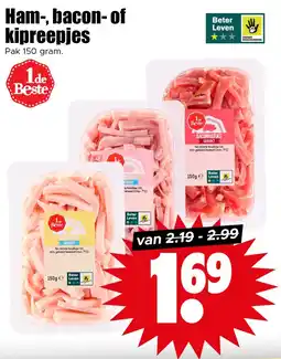 Dirk Ham, bacon of kipreepjes aanbieding