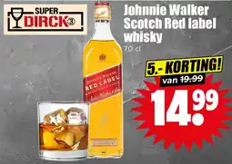 Dirk Johnnie Walker Scotch Red label whisky aanbieding