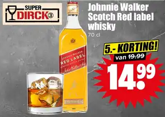Dirk Johnnie Walker Scotch Red label whisky aanbieding
