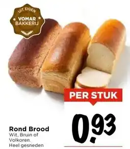 Vomar Voordeelmarkt Rond Brood aanbieding