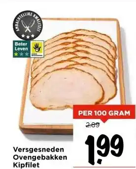 Vomar Voordeelmarkt Versgesneden Ovengebakken Kipfilet aanbieding