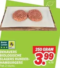 Dekamarkt DEKAVERS BIOLOGISCHE SLAGERS RUNDER- HAMBURGERS aanbieding