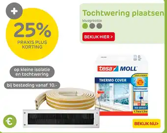Praxis Op kleine isolatie en tochtwering aanbieding