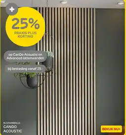 Praxis Op CanDo Acoustic en Advanced lattenwanden aanbieding