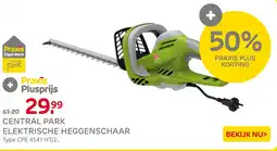 Praxis Central park elektrische heggenschaar aanbieding