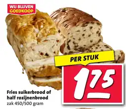 Nettorama Fries suikerbrood of half rozijnenbrood aanbieding