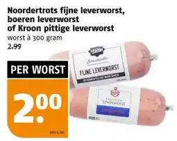 Poiesz Noordertrots fijne leverworst, boeren leverworst of Kroon pittige leverworst aanbieding