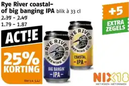 Poiesz Rye River coastal of big banging IPA aanbieding