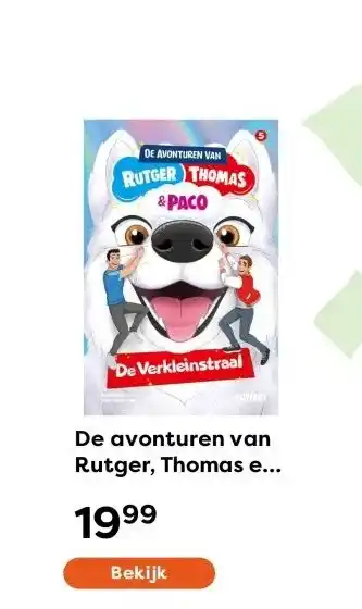 The Read Shop De avonturen van Rutger, Thomas en Paco 5 - De Verkleinstraal aanbieding