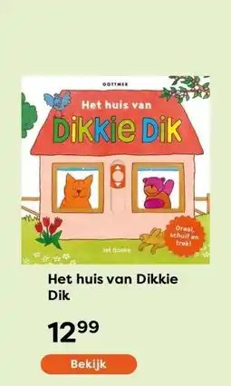 The Read Shop Het huis van Dikkie Dik aanbieding