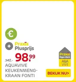 Praxis AQUAVIVE KEUKENMENG- KRAAN FONTI aanbieding
