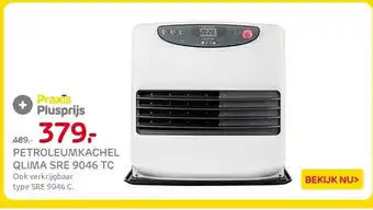 Praxis PETROLEUMKACHEL QLIMA SRE 9046 TC aanbieding