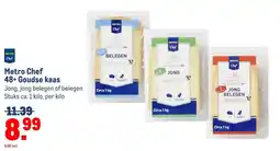 Makro Metro Chef 48+ Goudse kaas aanbieding