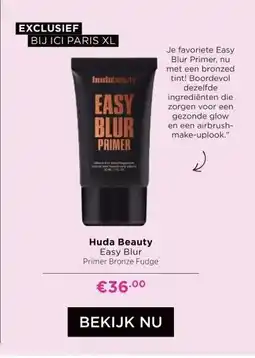 ICI Paris XL Huda Beauty Easy Blur aanbieding