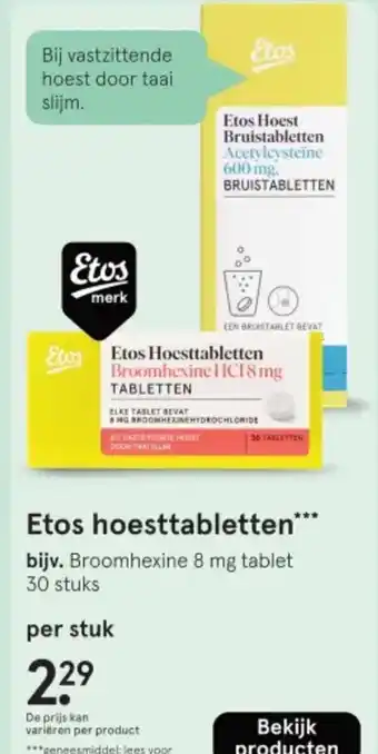 Etos Etos Hoest Bruistabletten Acetylcysteine aanbieding