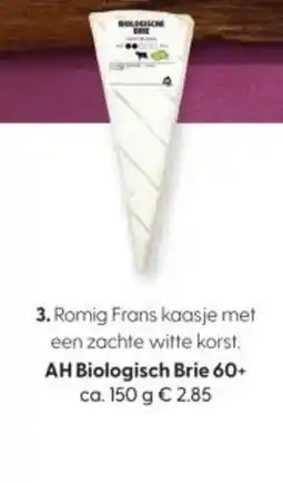 Albert Heijn AH Biologisch Brie 60+ aanbieding