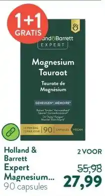 Holland & Barrett Expert Magnesium Tauraat aanbieding