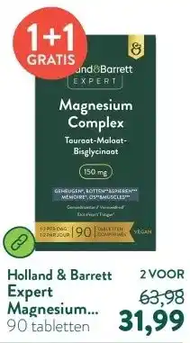 Holland & Barrett Expert Magnesium Complex Tauraat-Malaat-Bisglycinaat 150mg aanbieding
