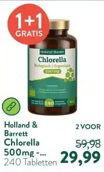 Holland & Barrett Chlorella 500mg - 240 tabletten aanbieding