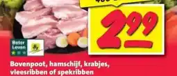 Nettorama Bovenpoot, hamschijf, krabjes, vleesribben of spekribben aanbieding