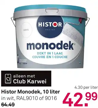 Karwei Histor Monodek aanbieding