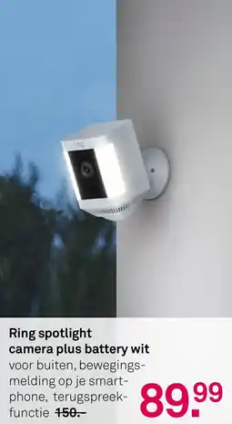 Karwei Ring spotlight camera plus battery wit aanbieding