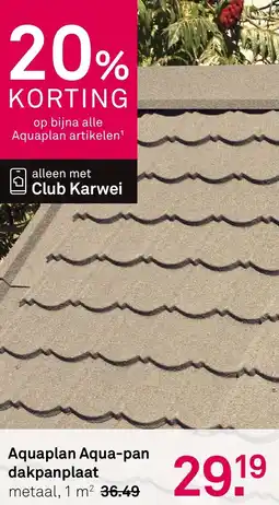 Karwei Aquaplan Aqua-pan dakpanplaat aanbieding