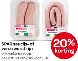Spar Spar saucijs of verse worst fijn aanbieding