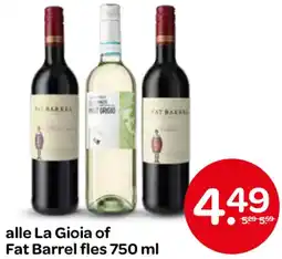 Spar Alle La Gioia of Fat Barrel aanbieding