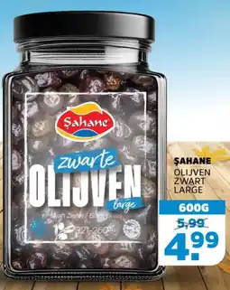 Sahan Supermarkten Şahane Olijven Zwart Large aanbieding