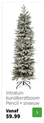 Intratuin Intratuin kunstkerstboom Pencil + sneeuw aanbieding
