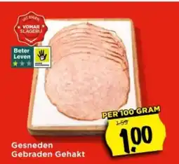Vomar Voordeelmarkt Gesneden Gebraden Gehakt aanbieding