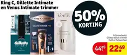 Kruidvat King C, Gillette Intimate en Venus Intimate trimmer aanbieding